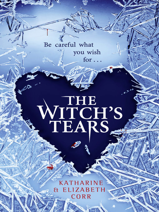 Title details for The Witch's Tears by Katharine Corr - Available
